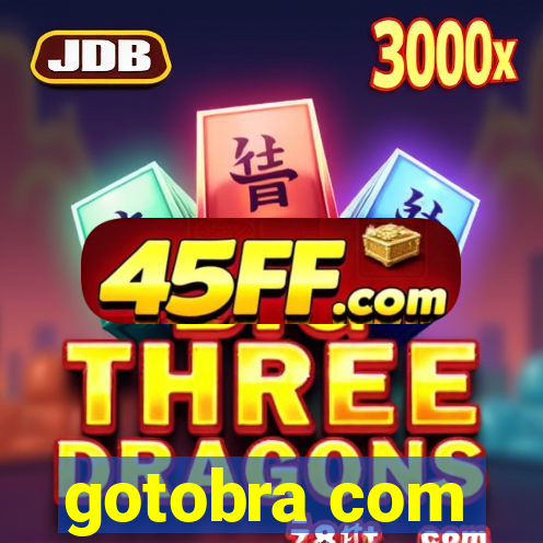 gotobra com